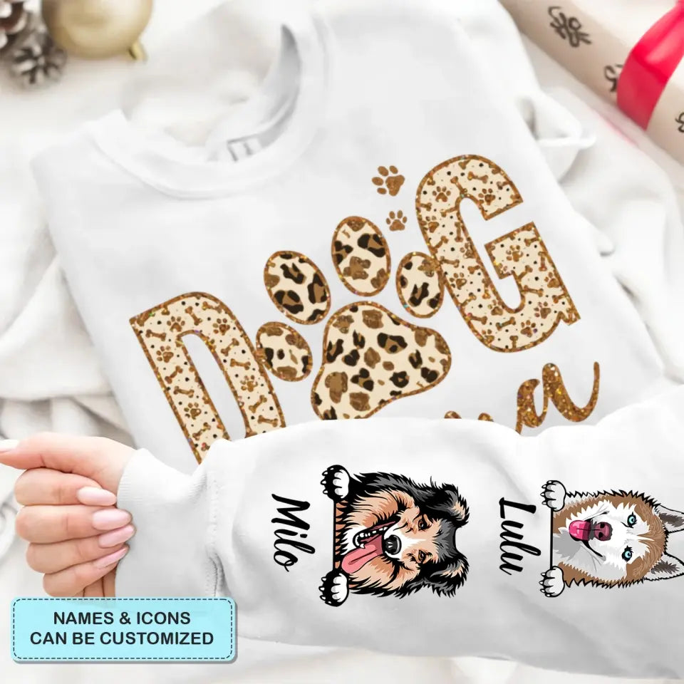 Dog Mom - Personalized Custom Sweatshirt - Gift For Dog Lover, Dog Mom, Dog Dad
