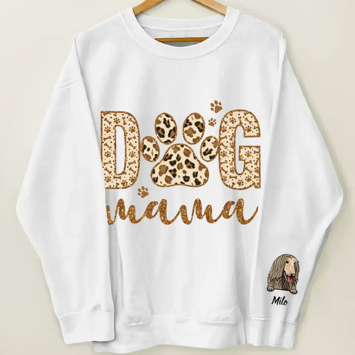 Dog Mom - Personalized Custom Sweatshirt - Gift For Dog Lover, Dog Mom, Dog Dad