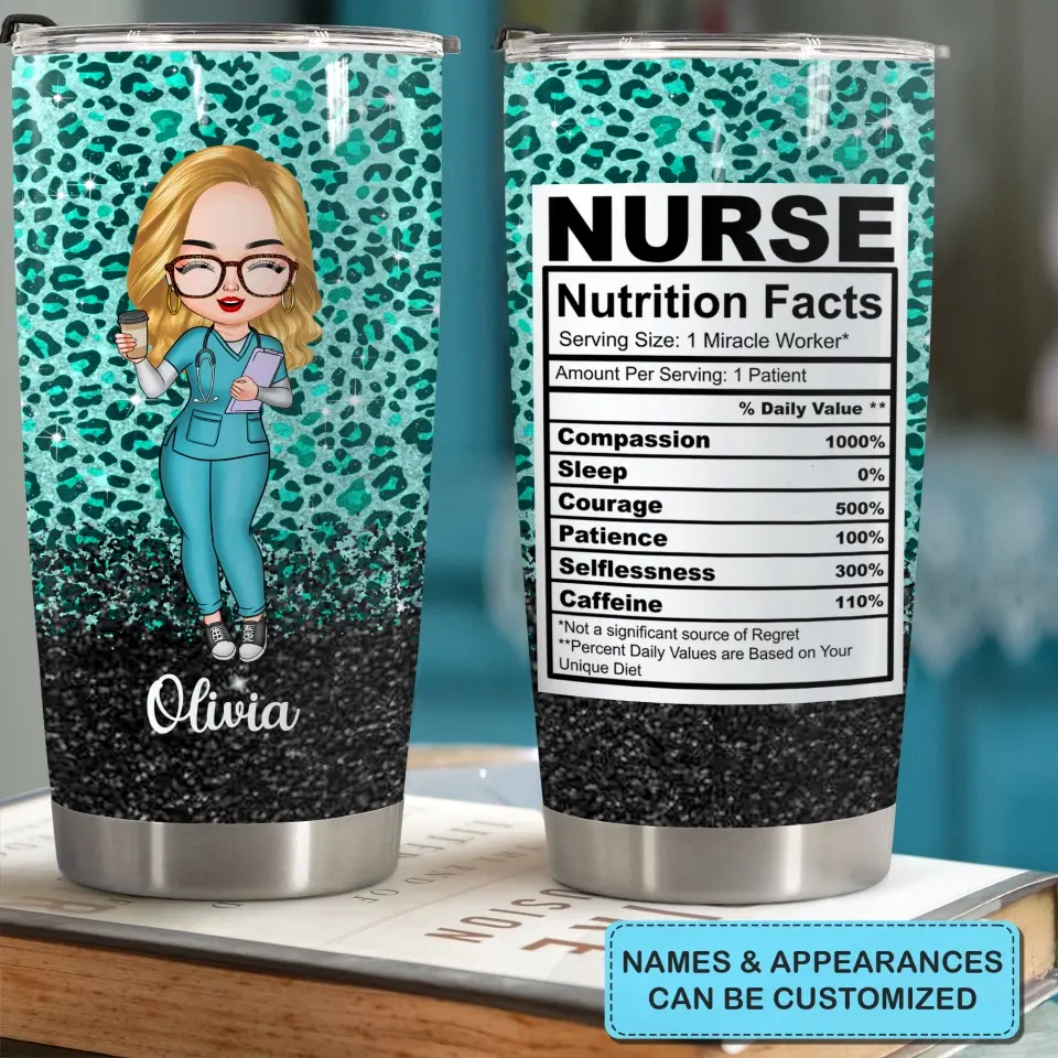 Nurse Nutrition Facts - Personalized Custom Tumbler - Nurse's Day, Appreciation Gift For Nurse