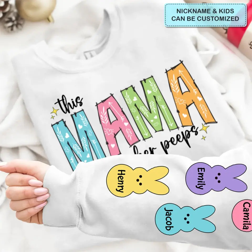 This Mama Loves Her Peeps  - Personalized Custom Sweatshirt - Mother's Day, Easter Day Gift For Grandma, Mom, Family Members