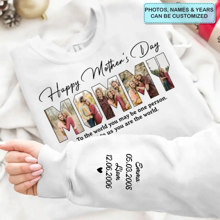Happy Mother's Day - Personalized Custom Sweatshirt - Mother's Day Gift For Mother, Mom, Family Members