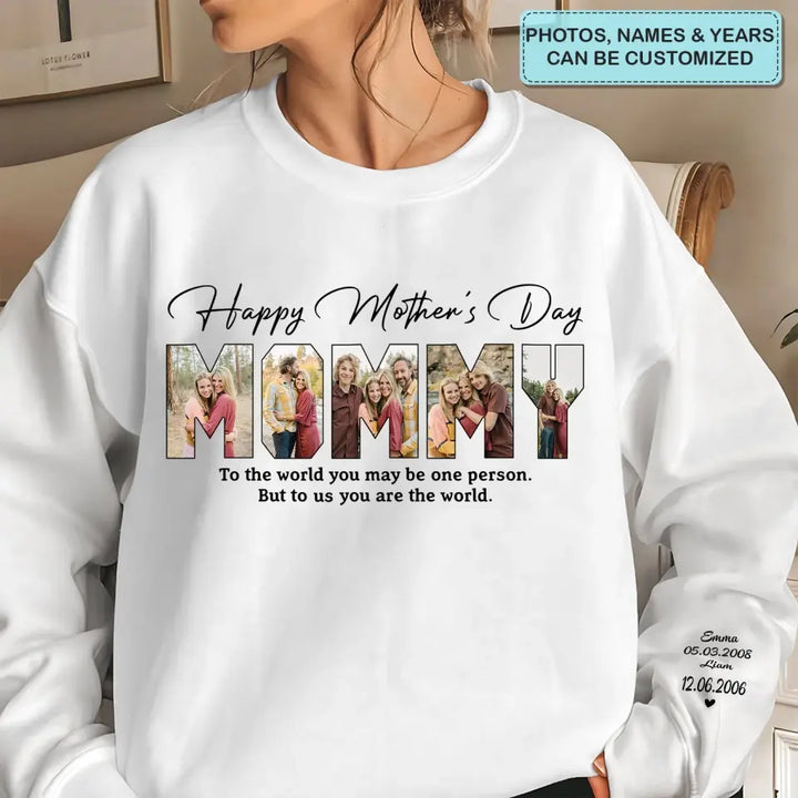 Happy Mother's Day - Personalized Custom Sweatshirt - Mother's Day Gift For Mother, Mom, Family Members