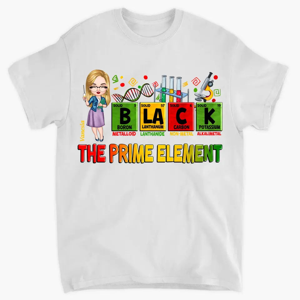 Black Teacher The Prime Element- Personalized Custom T-shirt - Teacher's Day, Appreciation Gift For Teacher