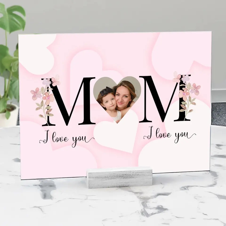 Mom I Love You - Personalized Custom Acrylic Plaque - Easter, Mother's Day Gift For Grandma, Mom