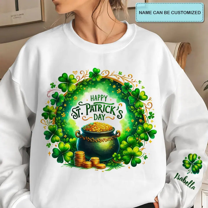 Happy Saint Patrick's Day - Personalized Custom Sweatshirt - St Patrick's Day Gift For Family Members, Besties, Couple