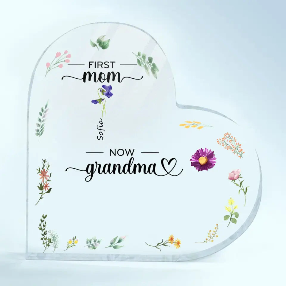 First Mom Now Grandma - Personalized Custom Heart-shaped Acrylic Plaque - Mother's Day Gift For Grandma, Mom