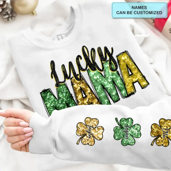 Lucky Mama - Personalized Custom Sweatshirt - Patrick's Day, Mother's Day Gift For Grandma, Mom, Family Members