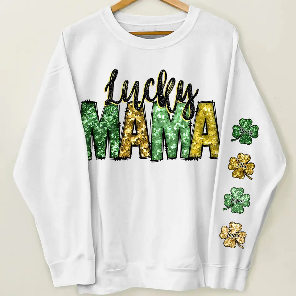 Lucky Mama - Personalized Custom Sweatshirt - Patrick's Day, Mother's Day Gift For Grandma, Mom, Family Members