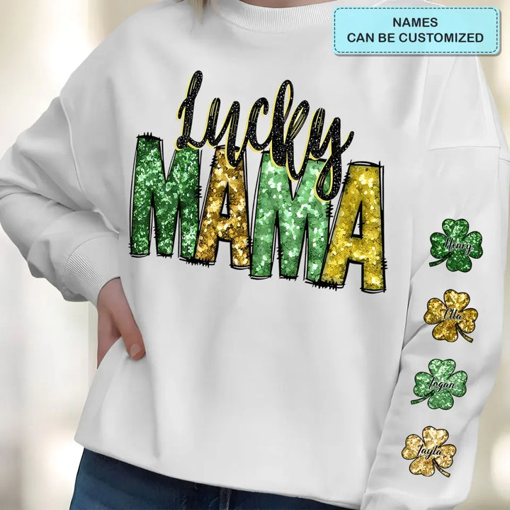 Lucky Mama - Personalized Custom Sweatshirt - Patrick's Day, Mother's Day Gift For Grandma, Mom, Family Members