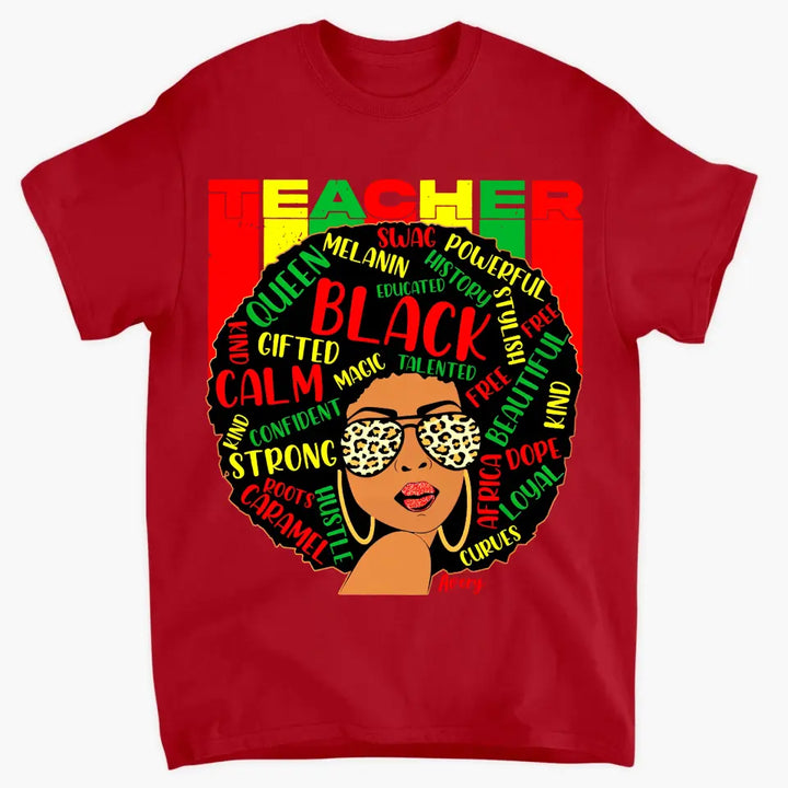 Black Teacher - Personalized Custom T-shirt - Teacher's Day, Appreciation Gift For Teacher