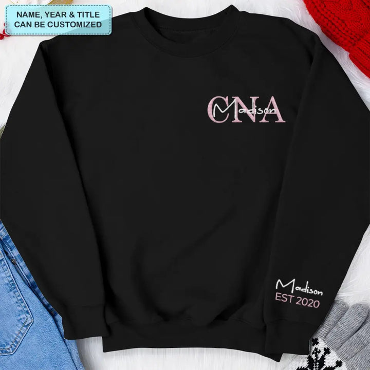 Nurse Life - Personalized Custom Embroidered Sweatshirt - Gift For Nurse