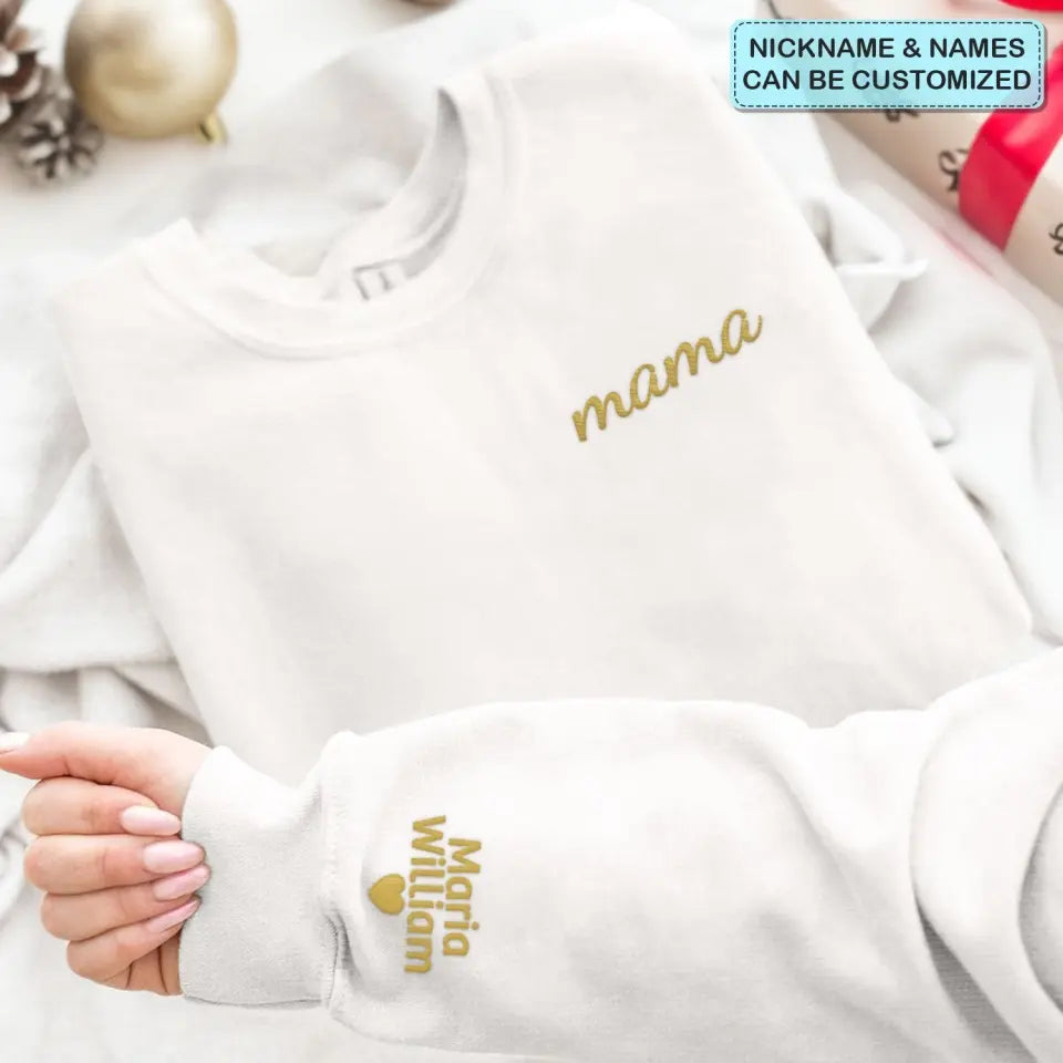 Mama With Kids Name - Personalized Custom Embroidered Sweatshirt - Gift For Mom, Family Members
