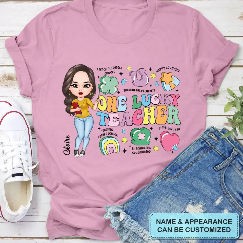 One Lucky Teacher - Personalized Custom T-shirt - Teacher's Day, Appreciation Gift For Teacher