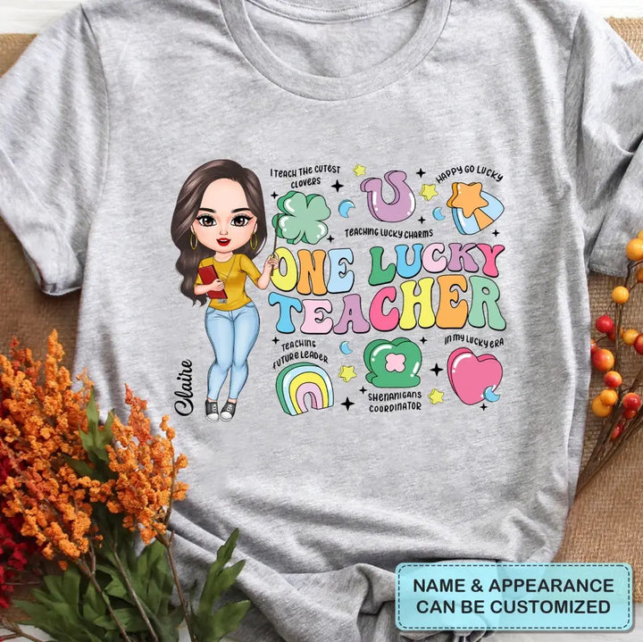 One Lucky Teacher - Personalized Custom T-shirt - Teacher's Day, Appreciation Gift For Teacher