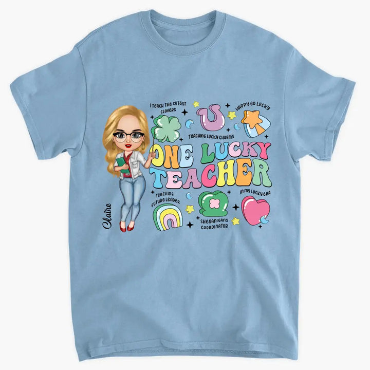 One Lucky Teacher - Personalized Custom T-shirt - Teacher's Day, Appreciation Gift For Teacher