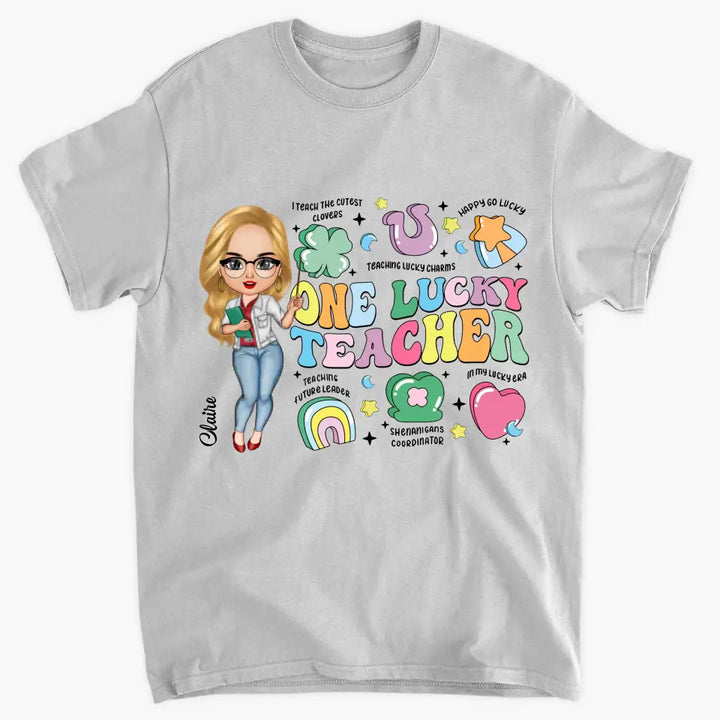 One Lucky Teacher - Personalized Custom T-shirt - Teacher's Day, Appreciation Gift For Teacher