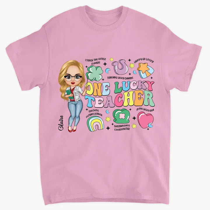 One Lucky Teacher - Personalized Custom T-shirt - Teacher's Day, Appreciation Gift For Teacher