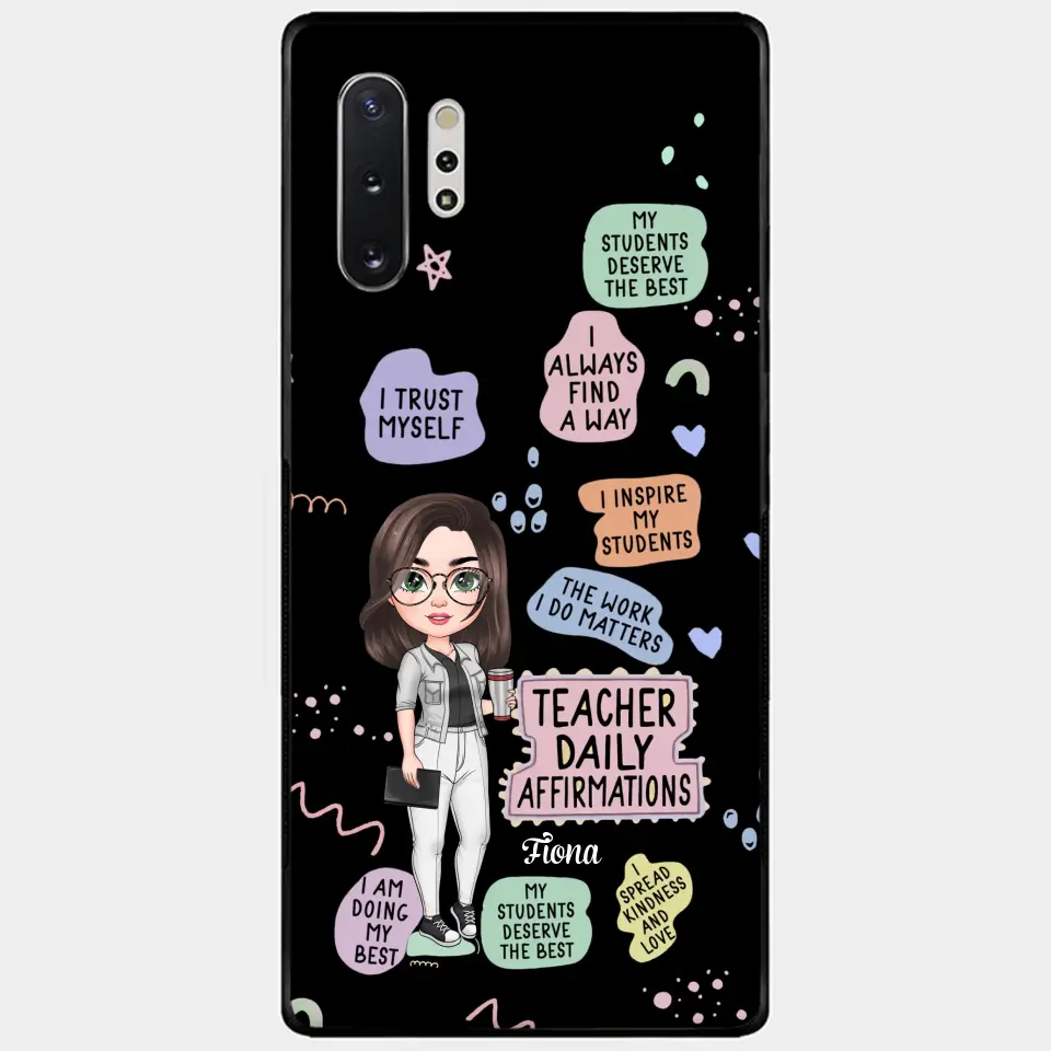 Personalized Custom Phone Case - Teacher's Day, Appreciation Gift For Teacher - Teacher Daily Affirmation