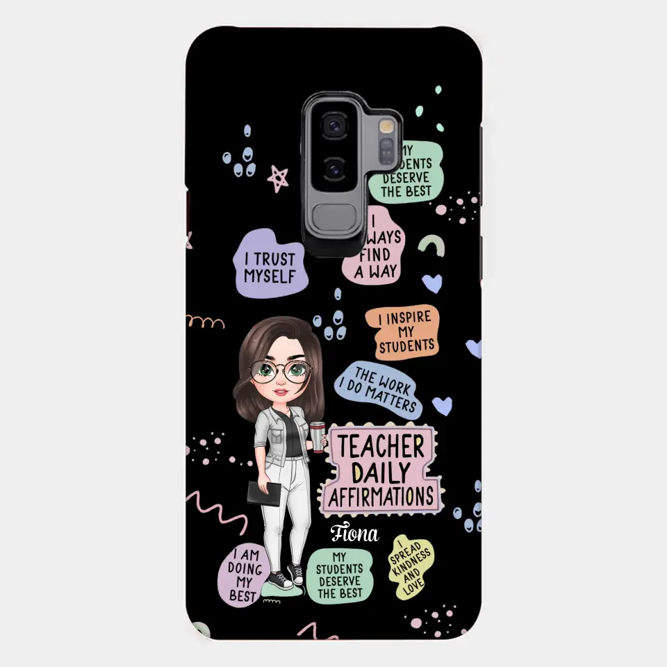 Personalized Custom Phone Case - Teacher's Day, Appreciation Gift For Teacher - Teacher Daily Affirmation