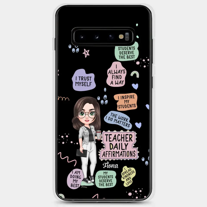 Personalized Custom Phone Case - Teacher's Day, Appreciation Gift For Teacher - Teacher Daily Affirmation