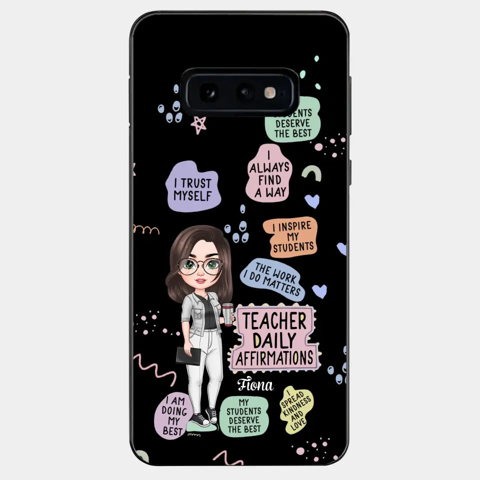 Personalized Custom Phone Case - Teacher's Day, Appreciation Gift For Teacher - Teacher Daily Affirmation
