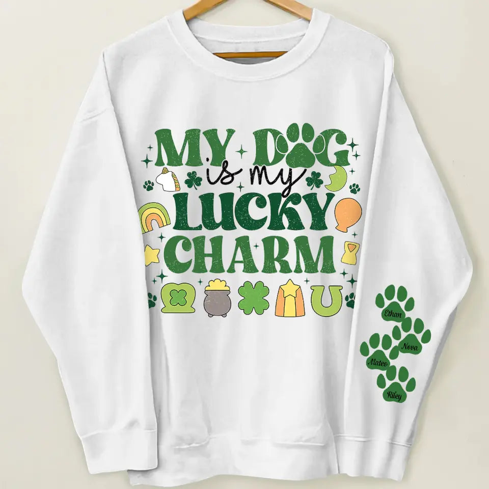 My Dog Is Lucky Charm - Personalized Custom Sweatshirt - Gift For Dog Lover, Dog Mom