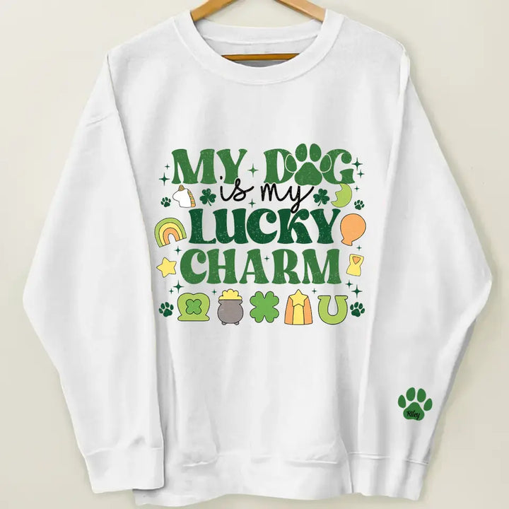 My Dog Is Lucky Charm - Personalized Custom Sweatshirt - Gift For Dog Lover, Dog Mom