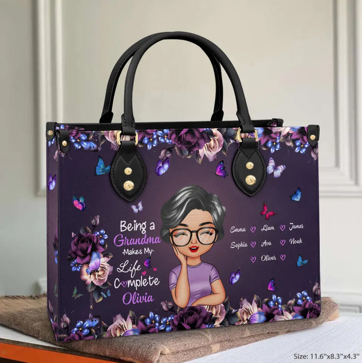 Being A Grandma Makes My Life Complete - Personalized Custom Leather Bag - Mother's Day Gift For Grandma, Mom, Family Members