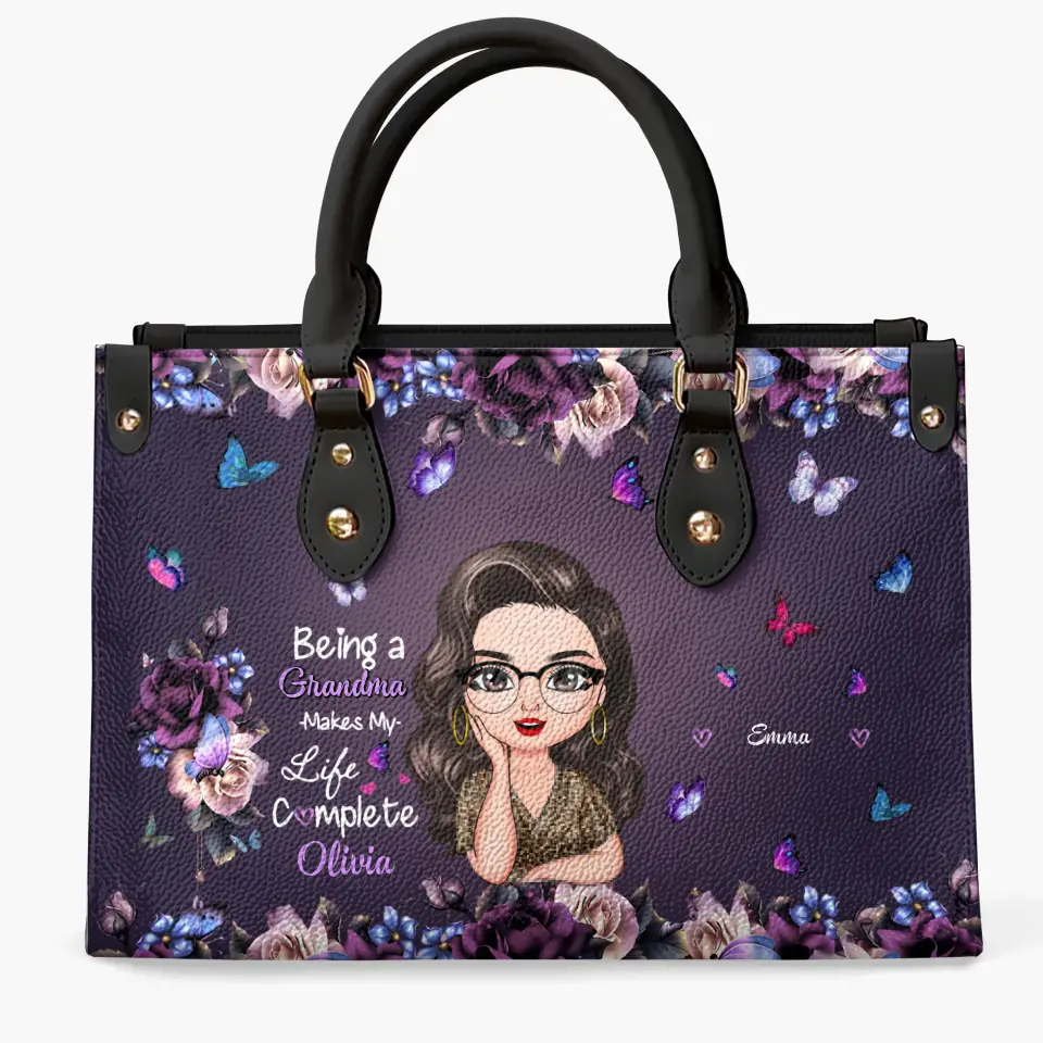Being A Grandma Makes My Life Complete - Personalized Custom Leather Bag - Mother's Day Gift For Grandma, Mom, Family Members