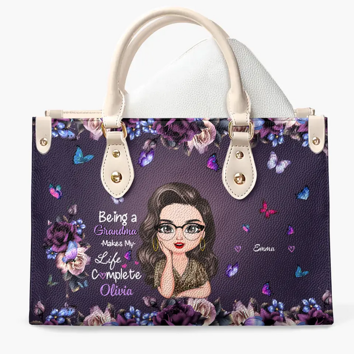 Being A Grandma Makes My Life Complete - Personalized Custom Leather Bag - Mother's Day Gift For Grandma, Mom, Family Members