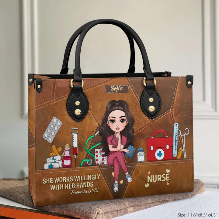She Works Willingly With Her Hands - Personalized Custom Leather Bag - Nurse's Day, Appreciation Gift For Nurse