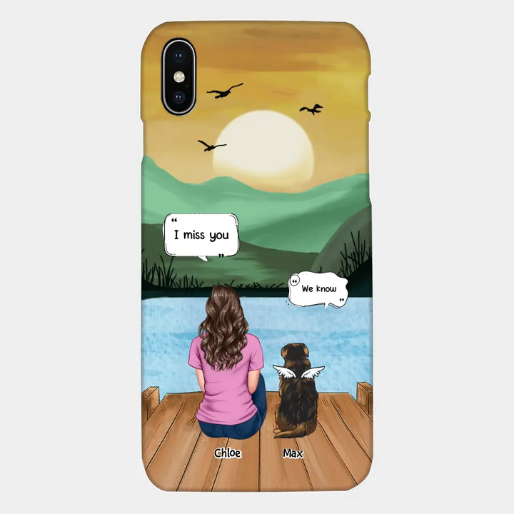 I Miss You - Personalized Custom Phone Case - Gift For Dog Owner, Dog Lover