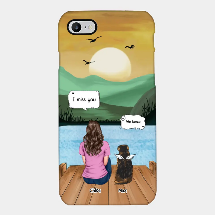 I Miss You - Personalized Custom Phone Case - Gift For Dog Owner, Dog Lover