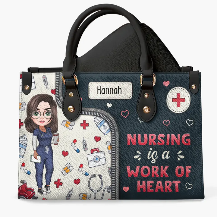 Nursing Is A Work Of Heart - Personalized Custom Leather Bag - Appreciation Gift For Nurse