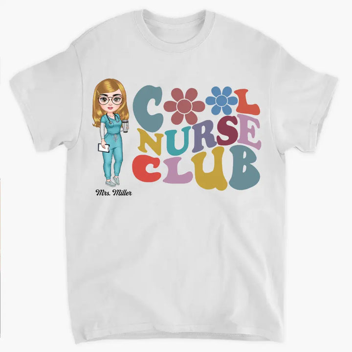 Cool Nurse Club - Personalized Custom T-shirt - Nurse's Day, Appreciation Gift For Nurse