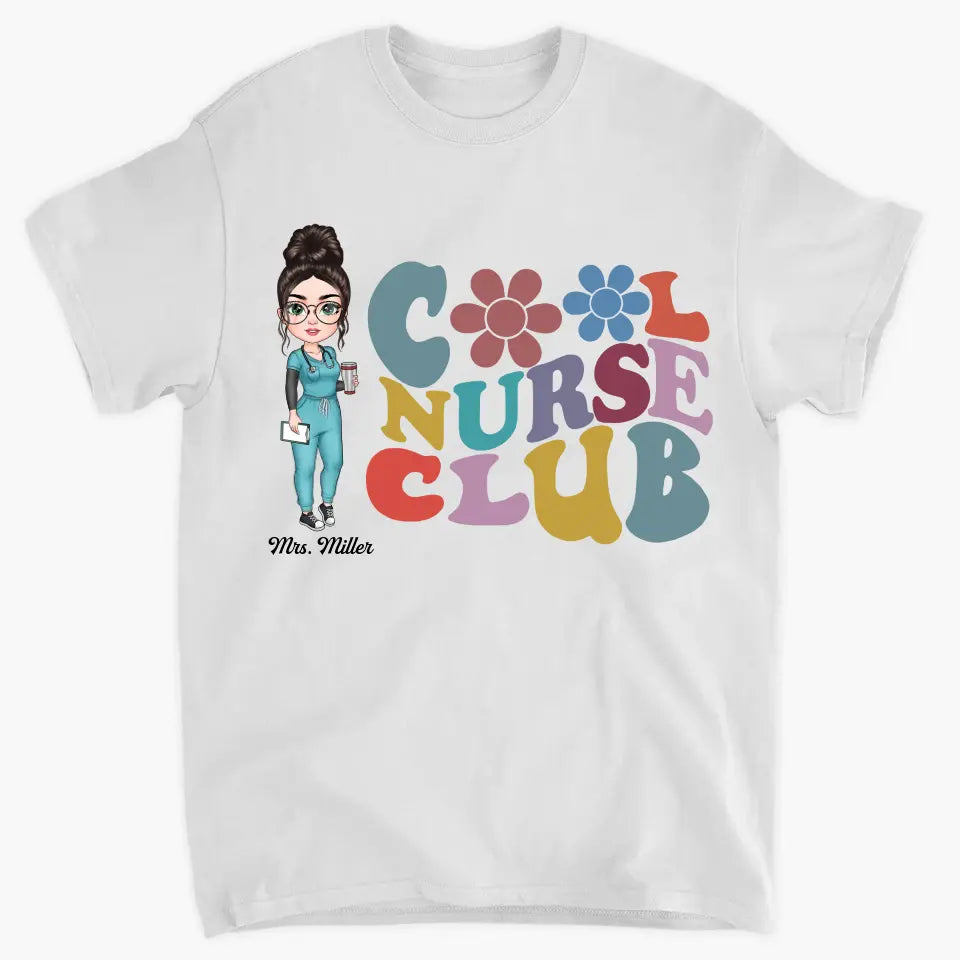 Cool Nurse Club - Personalized Custom T-shirt - Nurse's Day, Appreciation Gift For Nurse