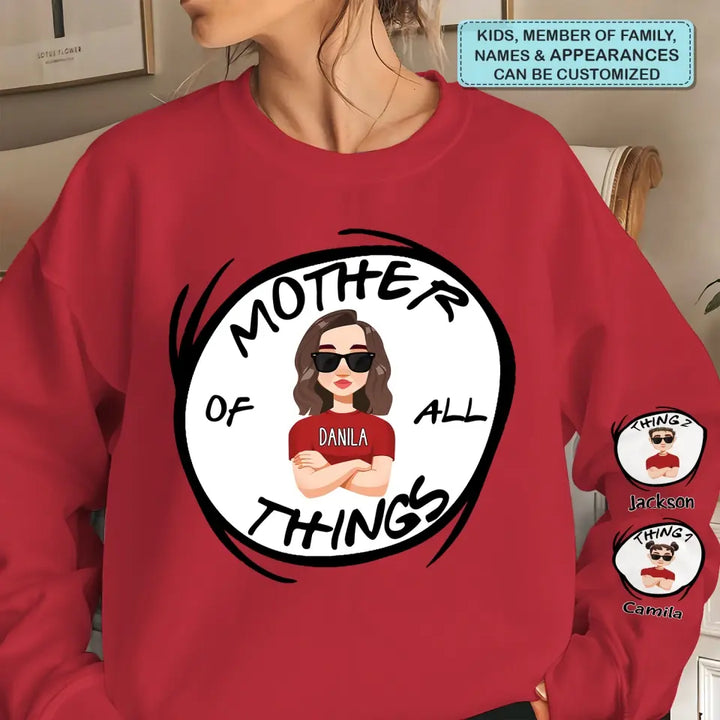 Mother Of All Things - Personalized Custom Sweatshirt - Gift For Mom, Family Members