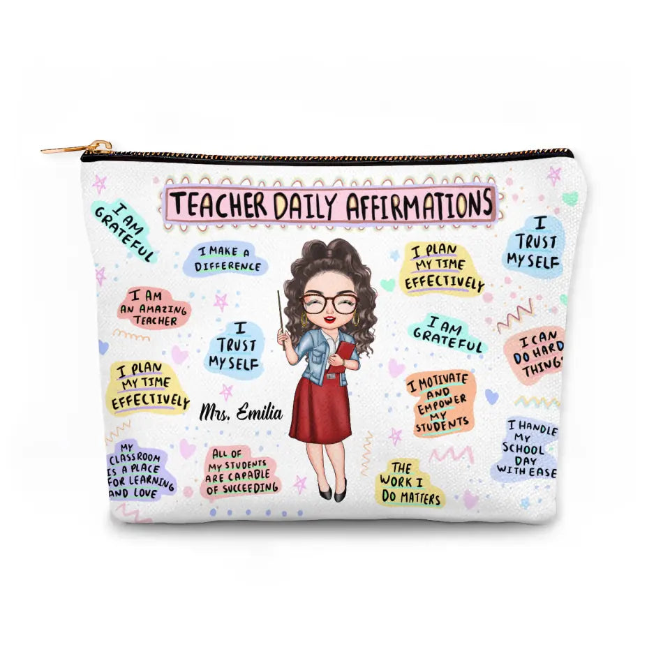 Teacher Daily Affirmation - Personalized Custom Canvas Makeup Bag - Teacher's Day, Appreciation Gift For Teacher