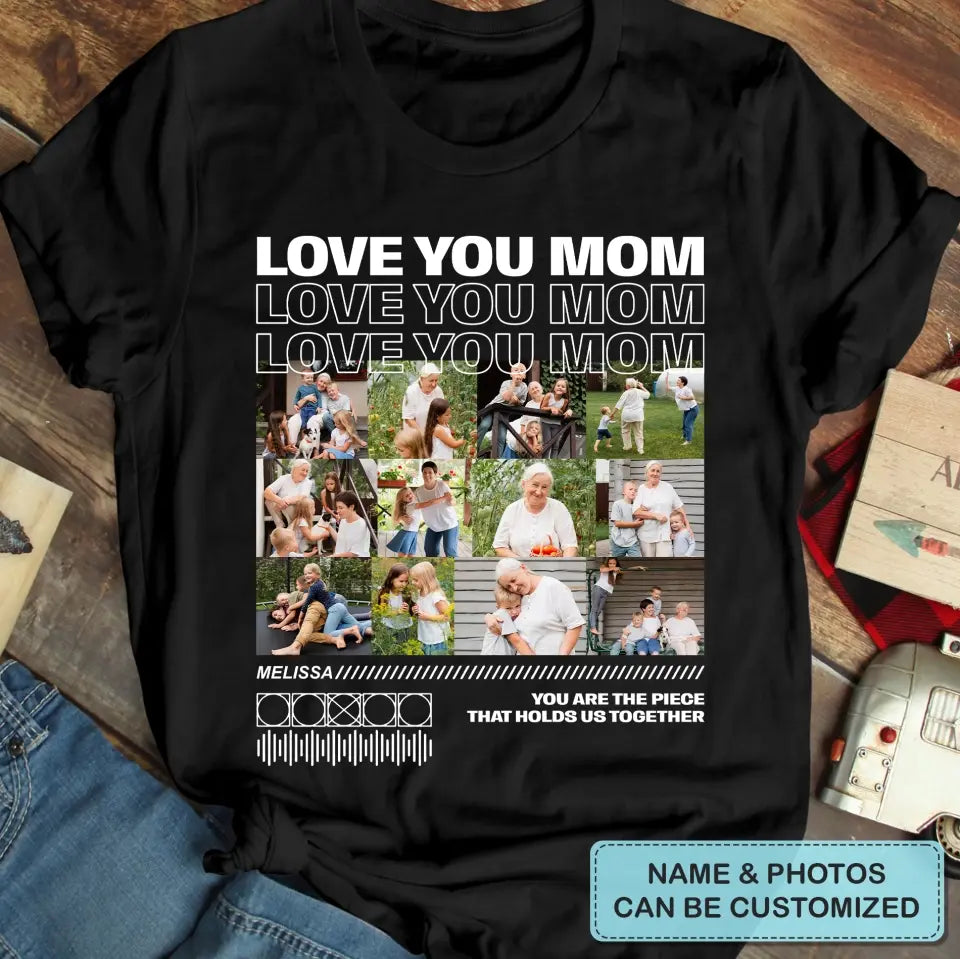 Love You Mom - Personalized Custom T-shirt - Mother's Day, Gift For Mom, Family, Family Members
