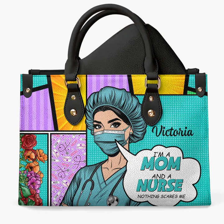 I'm A Mom And A Nurse - Personalized Custom Leather Bag - Appreciation Gift For Nurse