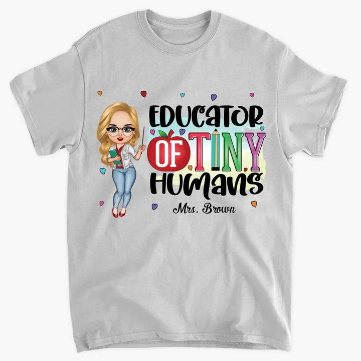 Educator Of Tiny Humans - Personalized Custom T-shirt - Teacher's Day, Appreciation Gift For Teacher