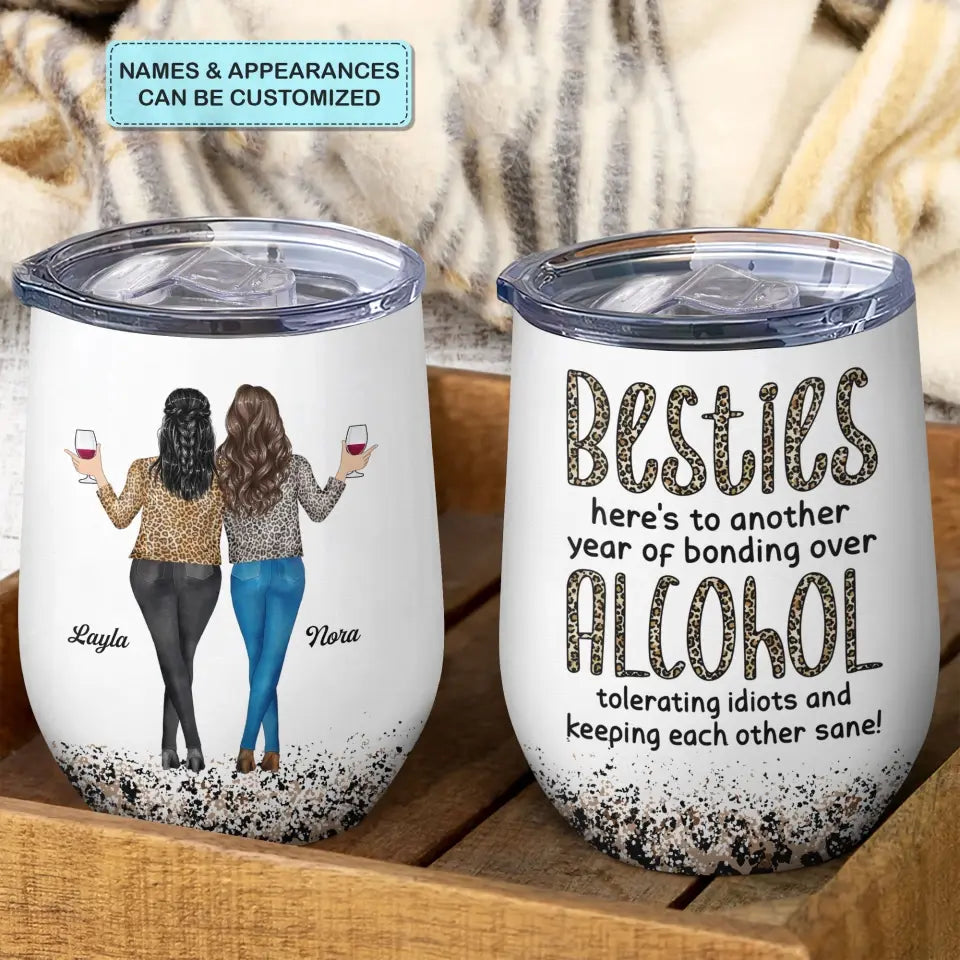 Personalized Wine Tumbler - Gift For Friends - Besties Alcohol