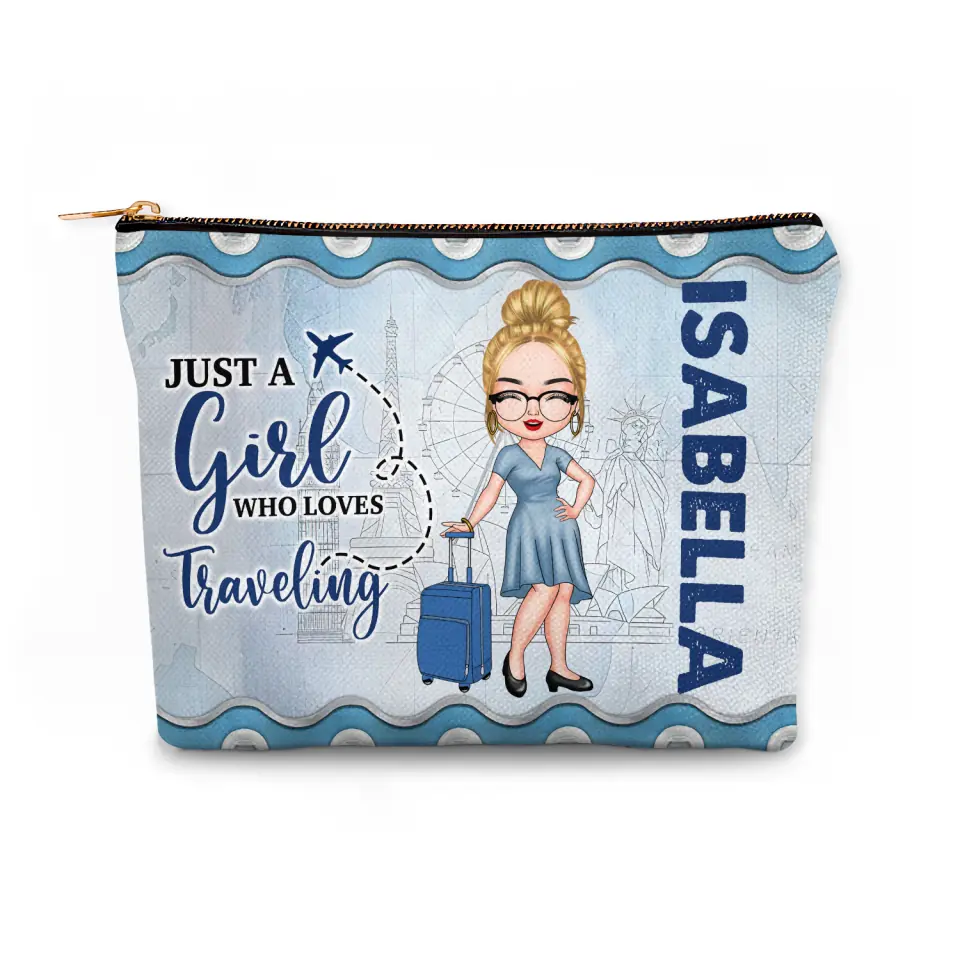 Just A Girl Who Loves Traveling - Personalized Custom Canvas Makeup Bag - Gift For Travelling Lover