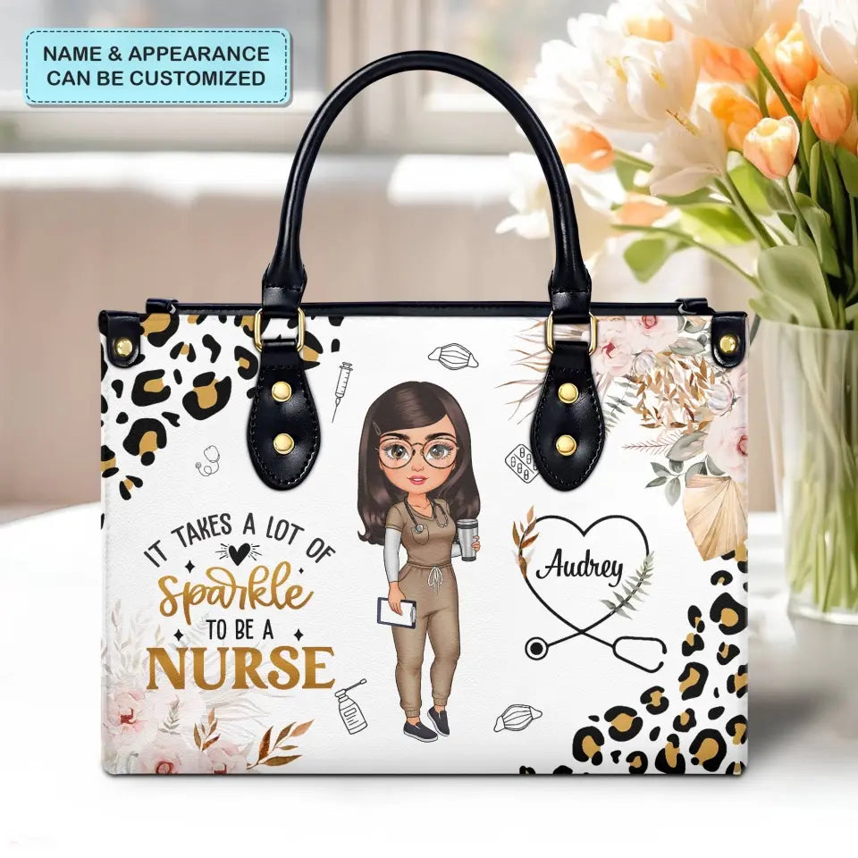 It Takes A Lot Of Sparkle To Be A Nurse - Personalized Custom Leather Bag - Nurse's Day, Appreciation Gift For Nurse