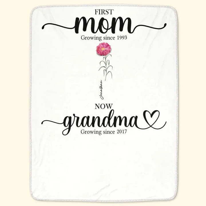 First Mom Now Grandma - Personalized Custom Blanket - Mother's Day, Gift For Grandma, Mom, Family Members