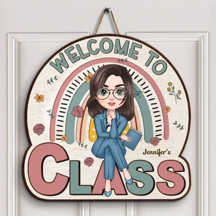 Welcome To My Class Floral - Personalized Custom Door Sign - Teacher's Day Gift For Teacher