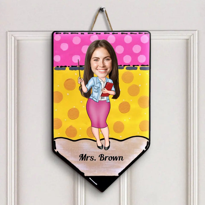 My Classroom - Personalized Custom Door Sign - Teacher's Day Gift For Teacher