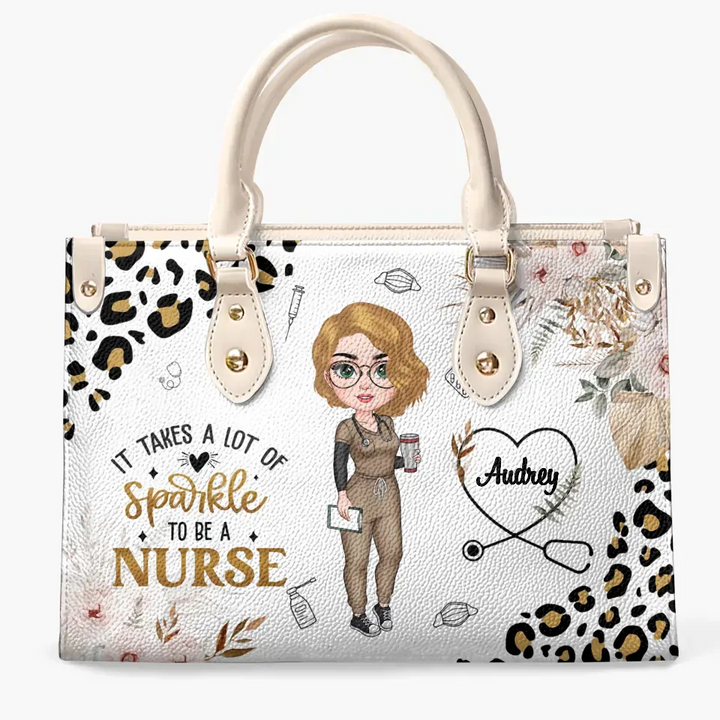 It Takes A Lot Of Sparkle To Be A Nurse - Personalized Custom Leather Bag - Nurse's Day, Appreciation Gift For Nurse