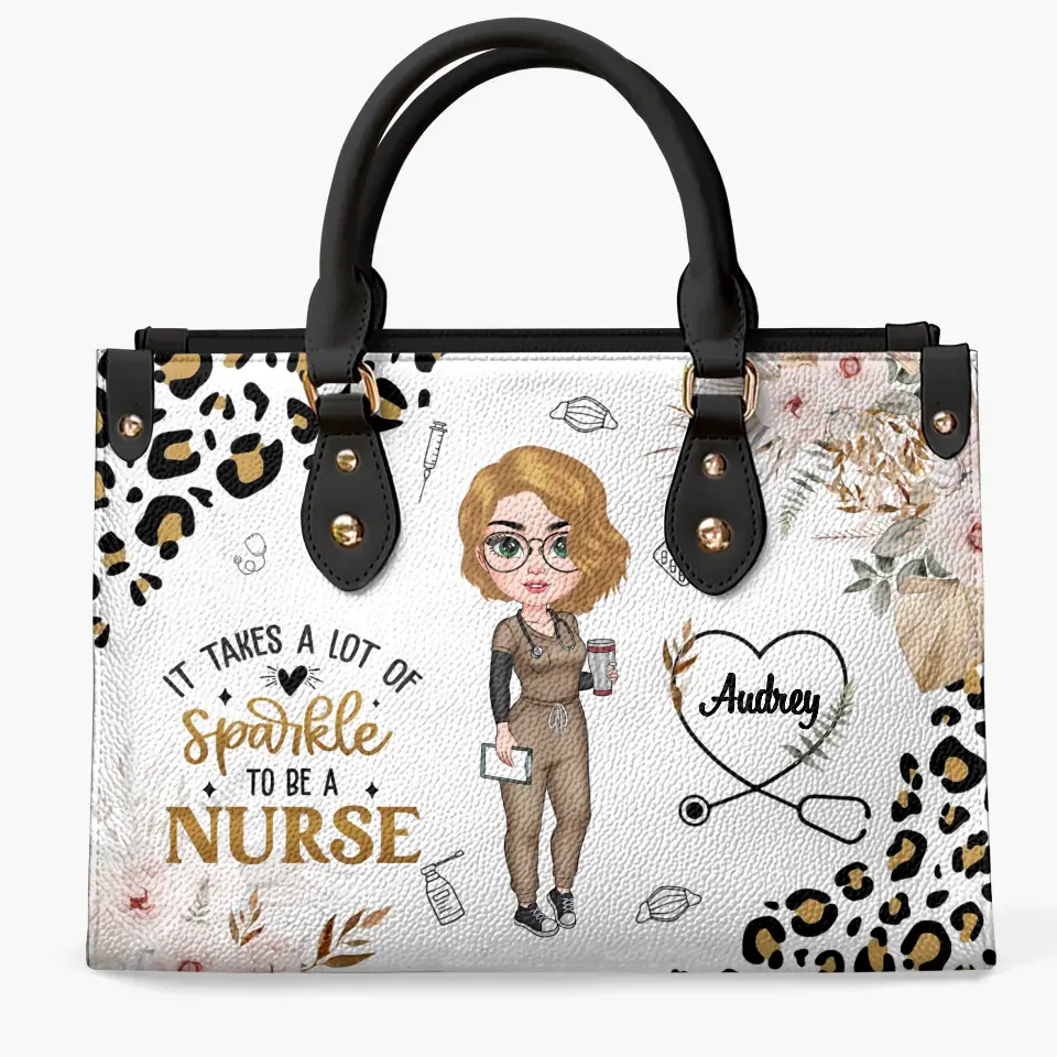 It Takes A Lot Of Sparkle To Be A Nurse - Personalized Custom Leather Bag - Nurse's Day, Appreciation Gift For Nurse