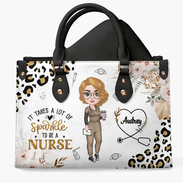 It Takes A Lot Of Sparkle To Be A Nurse - Personalized Custom Leather Bag - Nurse's Day, Appreciation Gift For Nurse